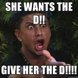 Give her the D bro
#Dtown