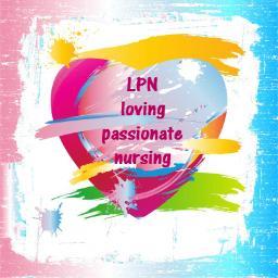 Loving Passionate Nursing! Committed to changing the realities of long-term care nursing and correcting misconceptions about LPNs.