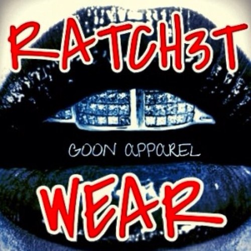 WE JUSS OUTCHEA TRYNA FUNCTION! founders of #Ratch3tWEAR aka Goon Apparel. follow @b_tiddaHIZZOO & @WHITEGERR IG: @ratch3twear ✌