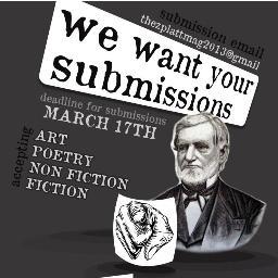 ZPlatt literary magazine wants YOU to submit your fiction, poetry, and art.