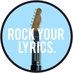 Rock Your Lyrics (@rockyourlyrics) Twitter profile photo