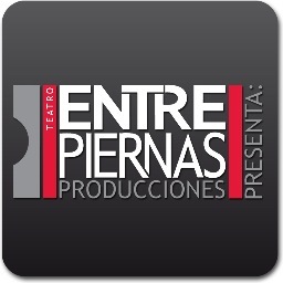 Entre Piernas Producciones, Compañía mexicana de Teatro