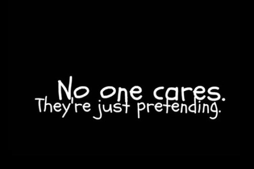 I keep telling myself that i need to stay strong, but nobody cares, about me! I don't blame them...