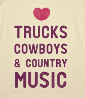 Country Life, Lyrics, Quotes, Trucks