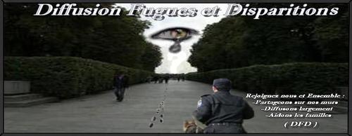 Disparitions, fugues , Appel à témoins