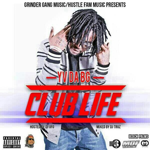 REQUEST @YVDABG HIT SINGLE #WORK AT YOUR LOCAL RADIO STATION TODAY! LISTEN/DOWNLOAD #CLUBLIFE ON LIVEMIXTAPES NOW! #GRINDERGANG #WEWORKIN
