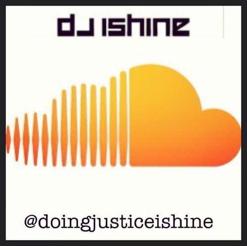 Check out DJ iShine's music! Soundcloud approved @djishine