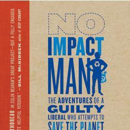 Keep up with Purdue's Common Reading Program. The 2013-14 Common Book is No Impact Man by Colin Beavan.