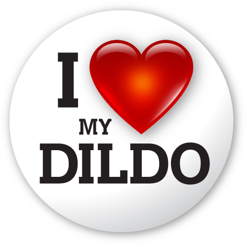 i love my dildo i love my dildo