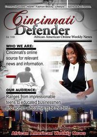 Cincinnati African American Online Weekly News
Promoting Businesses, Non-Profit Orgs., People, Entertainment & Events
Send tips to news@cincinnatidefender.com