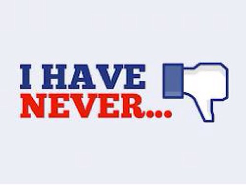 Ever played the drinking game #INever, the outrageous game of truth? Retweet the things u have done that no one knows with the hashtag #INever!! #TeamFollowBack