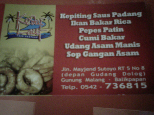 Kedai Laut - Rajanya Seafood...Jl. Mayjend Sutoyo RT.5 No.8 (depan gudang Dolog) Gunung Malang Balikpapan. Telp 0542 -736815