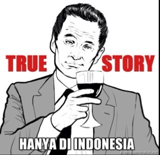 Cintai negri kita yang konyol ini :D