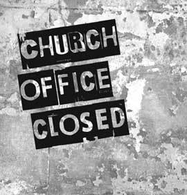 A record of the various things you may hear said around a typical church office. Remember, what is said in the Church Office, stays in the Church Office.