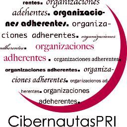 Organizaciones Adherentes del #PRI. Movimiento Nacional de Cibernautas #SoyElPRIqueViene #SoyElMéxicoQueViene #AsambleaPRI21 #ElFuturoNosObserva