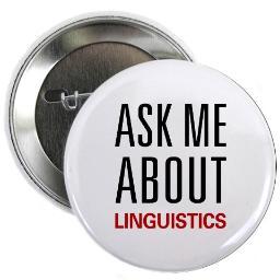 Ask me about linguistics!. News, tips and more too