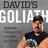 Davids Goliath