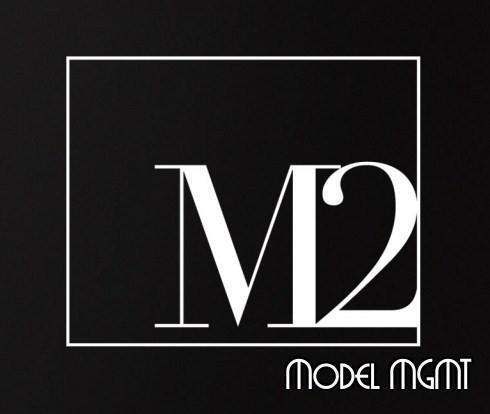 Model and Talent Management Company. Making each Model and Talent a Success! 
M2 Model and Talent Search 2013 starts August-1- 2013!