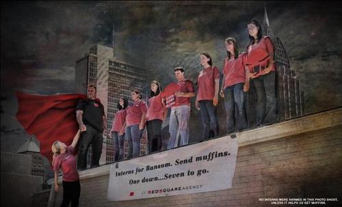 We work for free. We’re advertising and PR professionals in the making. We are interns – the Red Shirts for @redsquareagency.
