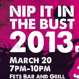 Nip It In the Bust 2013 - March 20 @ 7pm - Fets Bar
It's now or never to Nip it in the Bust!
TICKETS: https://t.co/fkgbr1XG