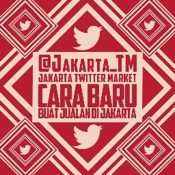 Jakarta Twitter Market | Cara Baru Buat Jualan di Jakarta | Follow - Mention - Terjual | FOLLOW DULU BARU MENTION
