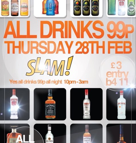Slam , 7, Fairbottom St, Oldham Tel 0161 7858789 Great Atmosphere/Great Prices/Great Entertainment. Fri 29th March Launching WerBitchin R&B with Radio1Xtra