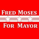 Fred Moses - @moses4mayor - Twitter