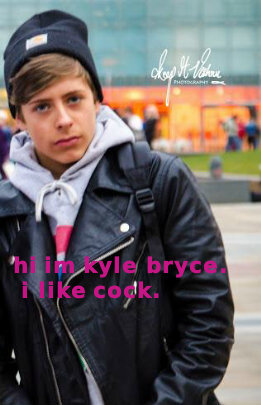 Well hi I'm kyle bryce. I wear yo girl clothes I look incredible. I'm so inlove with my self and I'm better than everyone follow me?  #parody account.