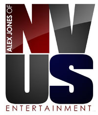 NVUS Entertainment Group :: Promotions :: Marketing :: Special Events :: Nightlife :: Management :: CEO/President Alex Jones @NVUSALEX @NVUSWORLD #TeamNVUS