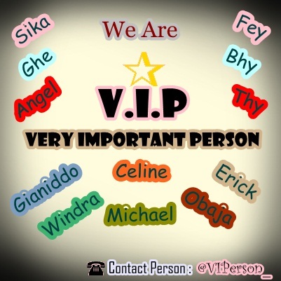 We Are Young Generation • We are Funny and Good Person • and Everything We can make it so Fun because We are V.I.P [081012]