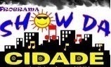 Show da Cidade. O Show que a cidade não perde! Comando de Osvaldo Barbosa Ligue e Participe: 3522-9800 - Click e Ouça: http://t.co/KVPq0MifWc