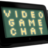 Video Game Chat