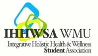 Integrative Holistic Health and Wellness Student Association @ Western Michigan University 
LIKE US ON FACEBOOK @INTEGRATIVE HOLISTIC HEALTH AND WELLNESS