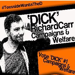 TSideWantsTheD's profile picture. My name is Richard Carr, I’m also known as Dick. I’m in my third year of Media Studies, and I am standing to be YOUR Campaigns and Welfare Officer.