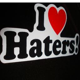Hater Gonna hate !
