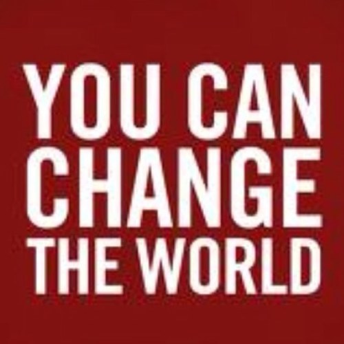 Together we can make the world a better place