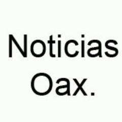 Noticias del Estado de Oaxaca