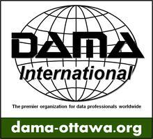 DAMA Ottawa is a Chapter of DAMA International located in the Capital of Canada. Serving Canadian public sector as well as private sector organizations.