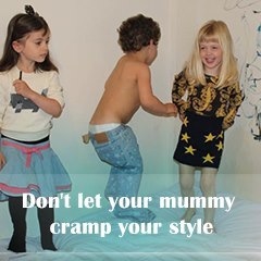 Don't let your Mama Cramp your Style. Chikdrens fashion, shoes and toys for newborn to 6 years.