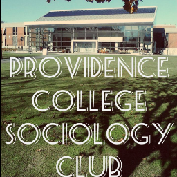 Providence College's Sociology Club's Official Twitter!