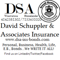 David Schuppler & Associates (DSA) is a family operated Independent Insurance Agency in Wisconsin providing insurance for: Business,Health,Personal, Bonds,Life