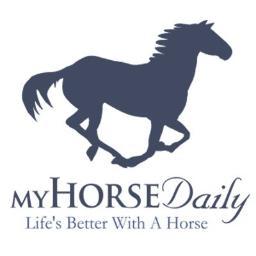 MyHorse Daily is a new online community about everything horse. Editors will feature tips from top trainers, how-to videos, blogs by industry experts and more!