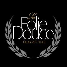 FOLIE DOUCE CLUB VIP LILLE
