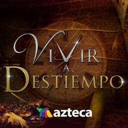 Twitter Oficial de la Telenovela de Azteca VIVIR A DESTIEMPO producida @FidesVelasco @JackyCastroC http://t.co/IRlPsljvba