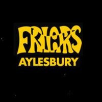Friars Aylesbury (@friarsaylesbury) 's Twitter Profile