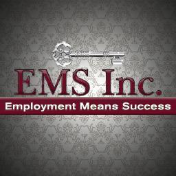 E_M_S_Inc's profile picture. EMS Inc., Employment Means Success is a non-profit organization providing employment services to persons interested in becoming gainfully employed