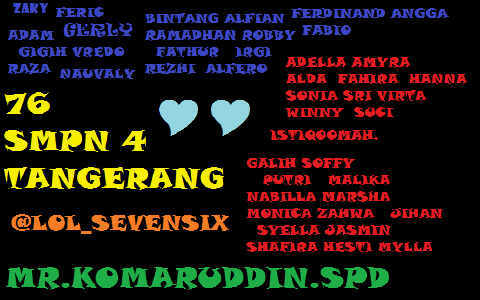 Official Account Twitter of SevenSix Class Season 2012/2013. Mr. Komaruddin♠. 44 Students. Not Just a Class but We are Family Sevensix .