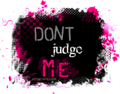 DontJudgeOne's profile picture. Dont Judge Me is a campaign for people that feel they are being judged in anyway.  We cover all topics mainly for the LGBT and people being bullied.