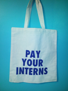 Unpaid Internships are illegal. Follow the story here and via the blog.
Spread the word - Stop the exploitation of young people