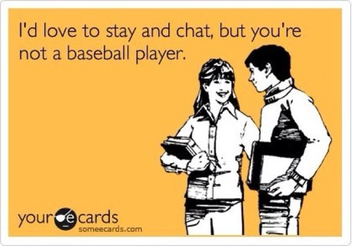 I love everything about baseball